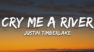 Justin Timberlake  Cry Me a River Lyrics [upl. by Phillida]