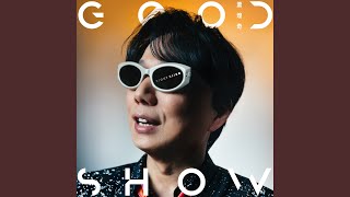 Good Show [upl. by Anelim]