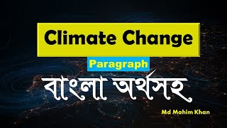 Climate Change  বাংলা অর্থসহ  Paragraph  SSC  HSC [upl. by Stringer]