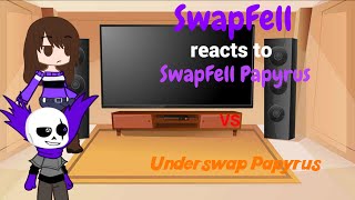 Swapfell reacts to Swapfell Papyrus vs Underswap Papyrus [upl. by Freud]