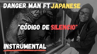 Danger Man ft Japanese  Código de silencio Instrumental [upl. by Kironde]