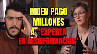 Vaya Vaya que tenemos aqui quotExpertaquot en desinformacion recibio MILLONES de Joe Biden [upl. by Rask]