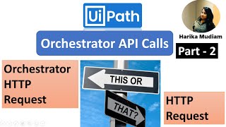 How to choose between HTTP request and Orchestrator HTTP request activities Prerequisites of both [upl. by Solrac29]