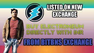 Electroneum Is Listed On New Exchange  Buy amp Sell ETN With INR  Buy Bitcoin amp Altcoin From Bitbns [upl. by Gruber]