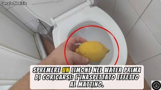 Spremi un Limone nel Water Prima di Dormire Ecco il Risultato Sorprendente [upl. by Nelrsa]