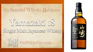 Yamazaki 18 Single Malt Japanese Whisky 60 Second Whisky Review 100 [upl. by Waldo]