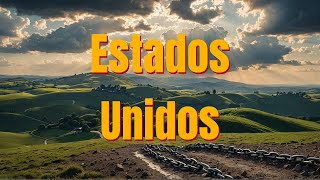 Estados Unidos [upl. by Attinahs365]