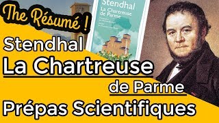 La Chartreuse de Parme de Stendhal  Résumé spécial Prépa Scientifique [upl. by Ahsitnauq]