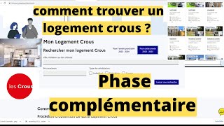 comment trouver un logement crous  choix de logements phase complémentaire de demande de logement [upl. by Habeh]