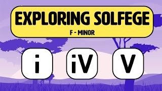 Exploring Solfege quotThe Lion Sleeps Tonightquot Fminor IiviV [upl. by Ryder]