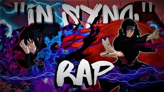 SASUKE X ITACHI RAP  quotIn Syncquot  S4MUR0TTS FL0W X Monté Naruto Shippuden [upl. by Atekan]