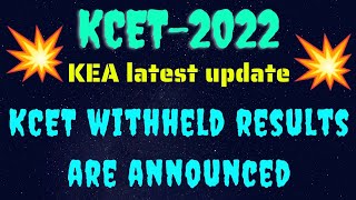 KCET 2022  💥check your withheld results  KEA latest update💥 [upl. by Monte568]