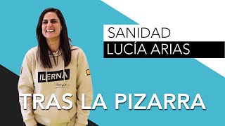 Tras la Pizarra con Lucía Arias  Sanidad [upl. by Erle]