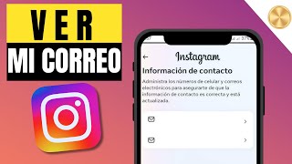 Como SABER CUAL es MI CORREO ELECTRONICO en INSTAGRAM  Facil y Rapido [upl. by Olmsted247]