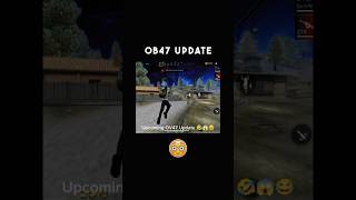 OB47 UPDATED UPCOMING 🤣😱😂 freefire ob47 update shorts video youtubeshorts subscribe gamplay [upl. by Miett]