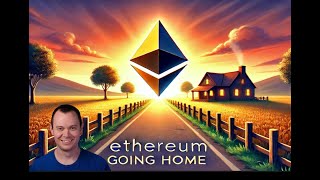 Ethereum Going Home [upl. by Anoval]