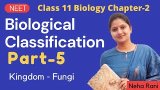 Biological Classification Class 11 Biology Part5 [upl. by Nnylacissej]