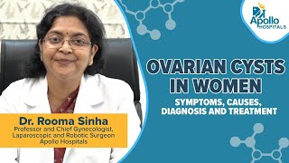 Ovarian cysts in women  Symptoms  Causes  Diagnosis  Treatment  Dr Rooma Sinha [upl. by Jairia]