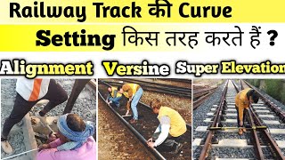 How to Do Track Alignment In Curve  Versine Correction  Super Elevation in Curve [upl. by Anazraf809]