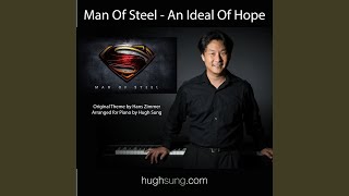 Man Of Steel  An Ideal of Hope for Piano Solo [upl. by Thisbe]