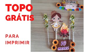 Topo de bolo festa junina paraimprimir gratis [upl. by Wendalyn]