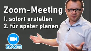 Zoom Meeting erstellen und planen deutsch [upl. by Claresta427]