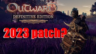 NEWS  A new patch for outward in 2023 [upl. by Ariay]