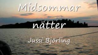 Midsommarnätter Jussi Björling [upl. by Korey]