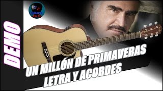 UN MILLÓN DE PRIMAVERAS Letra y Acordes  Vicente Fernádez  DEMO [upl. by Atekin510]