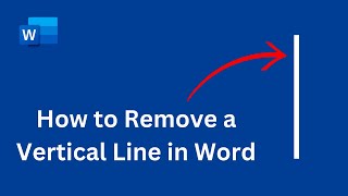 How to Remove a Vertical Line in Word [upl. by Laveen]