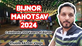 Vlog of Bijnor Mahotsav 2024 l बिजनौर महोत्सव 2024 l Shuaib Akhtar Vlogs l Bijnori Ghumakkad [upl. by Nnaes]