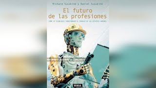 El Futuro de las Profesiones🎙️ Audiolibro🎧 [upl. by Ijnek604]