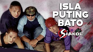 ISLA PUTING BATO  Siakol Lyric Video OPM [upl. by Manara]