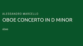 Alessandro Marcello  Oboe Concerto in D Minor piano accompaniment [upl. by Anecusa]