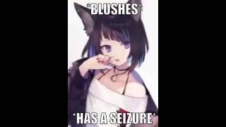 Catgirl blushes then has a seizure [upl. by Harlie968]