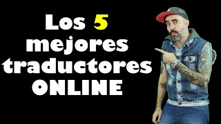 Los 5 MEJORES traductores de INGLÉS online GRATIS [upl. by Dniren]