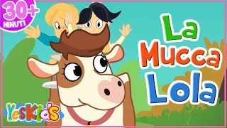 La Mucca Lola  30 minuti di Canzoni per Bambini di YesKids [upl. by Sices]