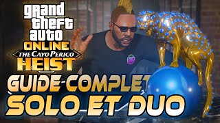 GUIDE CAYO PERICO EN SOLO ET DUO FACILE  GTA ONLINE [upl. by Kwon140]