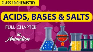 ACIDS BASES AND SALTS in 1 Shot FULL CHAPTER IN ANIMATION  NCERT SCIENCE Class 10th Chapter 2 [upl. by Nireves]