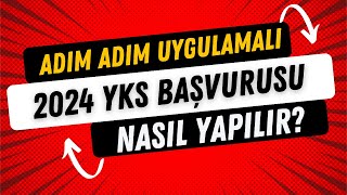 2024 YKS Başvurusu Nasıl Yapılır [upl. by Ahsitul]