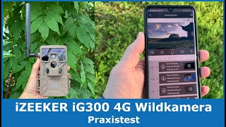 Test der iZEEKER 4G LTE Wildkamera iZEEKER iG300  Einrichtung amp Aufnahmen im Praxistest [upl. by Nwahsel]