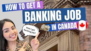 How to get Banking Jobs for New Immigrants In Canada [upl. by Rikki]