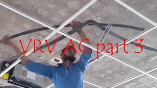 Three phase VRV AC installation Copper piping pipe fitting AC pipe fitting supporting part 3 [upl. by Aihsetal918]