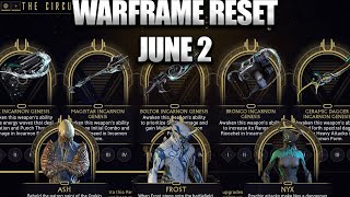 Warframe Weekly Reset June 2 Incarnon Swap Out Archon Shard Item Shop Refresh [upl. by Daye]