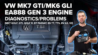 Volkswagen EA888 Gen 3 Engine Diagnostics amp Maintenance Guide Mk6 GLI Mk7 Golf GTI Golf R S3 [upl. by Llenrub553]