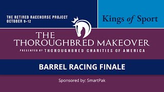 2024 Thoroughbred Makeover Barrel Racing Finale [upl. by Cressler]