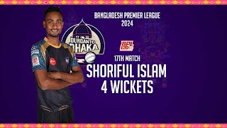 Shoriful Islams 4 Wickets Against Sylhet Strikers  17th Match  Season 10  BPL 2024 [upl. by Ydniw]