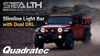 Quadratec STEALTH Slimline Light Bar for Jeep Wrangler JL amp Gladiator JT [upl. by Ettevets740]