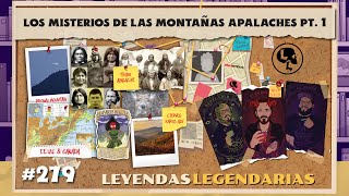 E279 Los misterios de las montañas Apalaches Pt 1 [upl. by Brooks446]