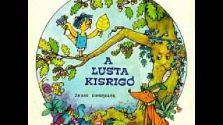 A lusta kisrigó 2 rész [upl. by Terti]